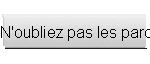 N'oubliez pas les paroles