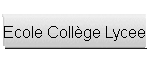 Ecole Collge Lycee