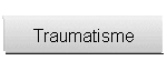 Traumatisme