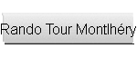 Rando Tour Montlhéry
