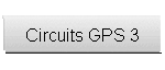 Circuits GPS 3