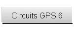 Circuits GPS 6