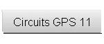 Circuits GPS 11