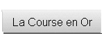La Course en Or